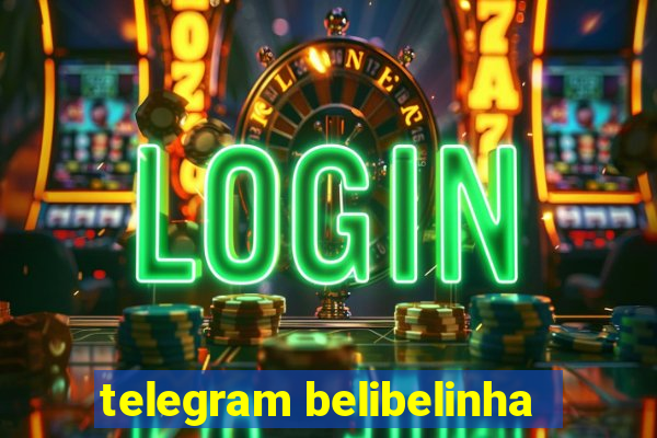 telegram belibelinha